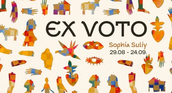 Виставка «Софія Сулій. Проект EX-VOTO» | lviv.travel